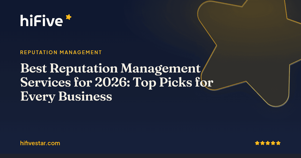 Best Reputation Management Services for 2026: Top Picks for Every Business