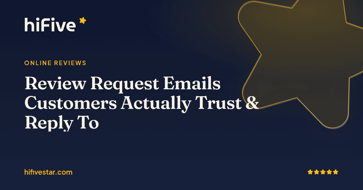 Review Request Emails Customers Actually Trust & Reply To