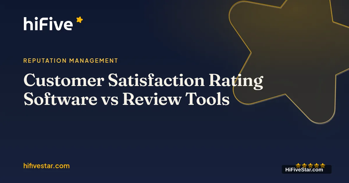 Customer Satisfaction Rating Software vs Review Tools